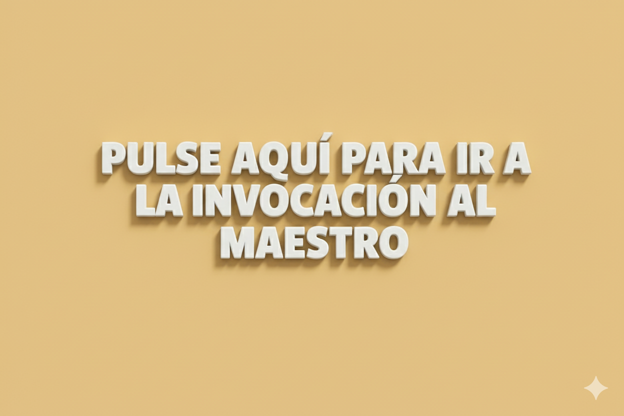 Invocación al Maestro