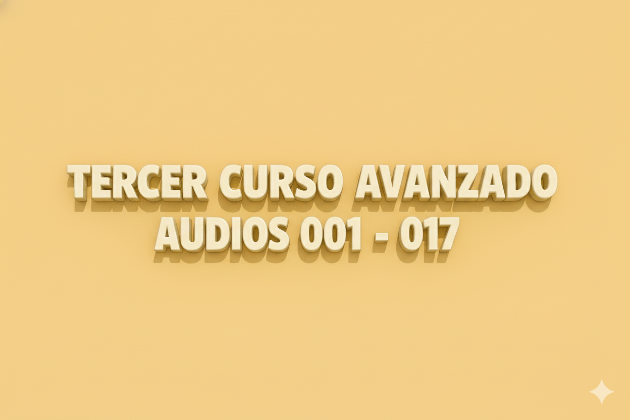 Audios Tercer Curso Avanzado