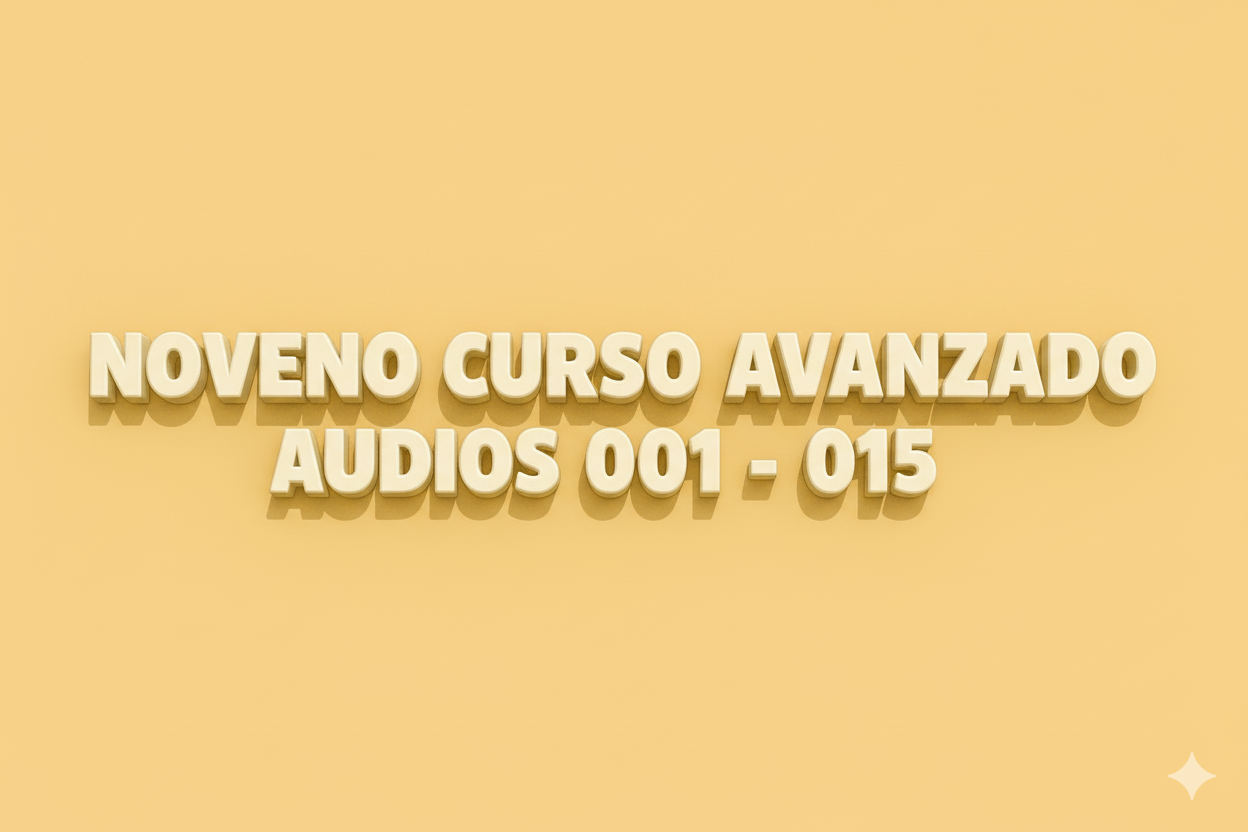 Audios Noveno Curso Avanzado