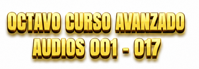 Audios Octavo Curso Avanzado