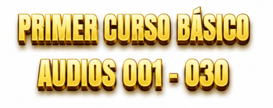 Audios Primer Curso Básico 